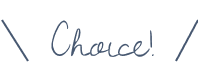 choice